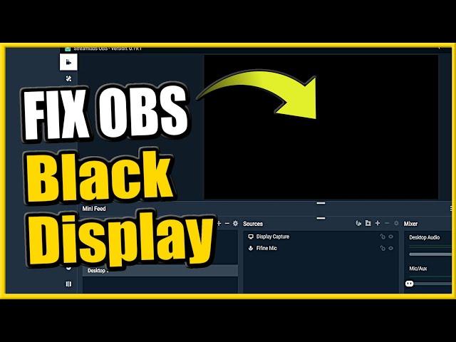 How to Fix Streamlabs OBS Black Screen Display Capture (Easy Method)