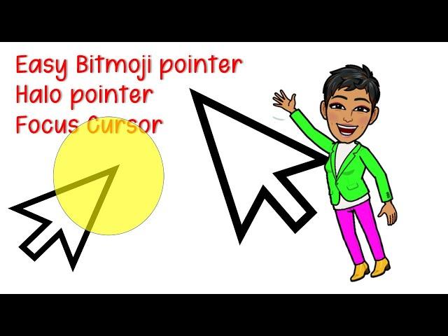 How to create Bitmoji mouse pointer along with Halo and focus