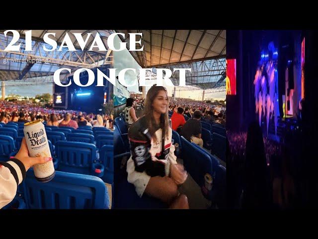 21 savage concert(grwm,shopping)