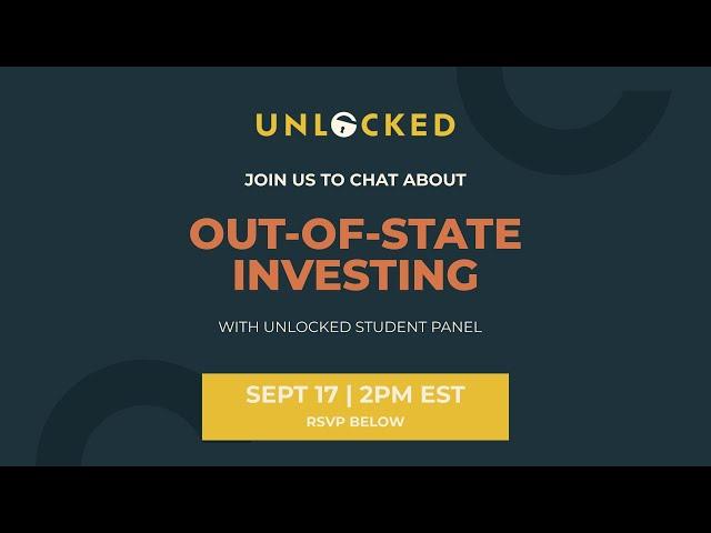 Out-of-State Investing | Unlocked Student Panel