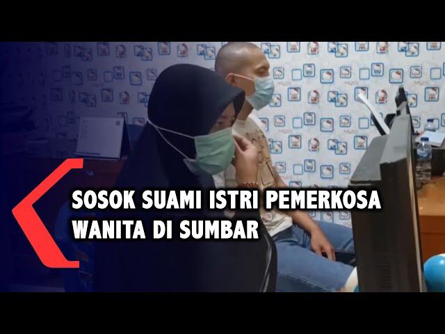 Ini Sosok Suami Istri Pemerkosa Wanita di Sumatera Barat