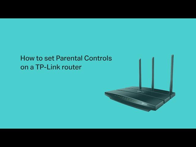 How to set Parental Controls on a TP-Link router