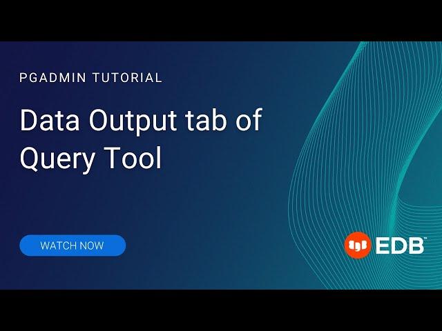 pgAdmin: Data Output tab of Query Tool