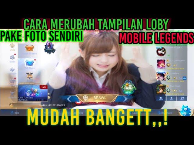 Cara merubah tampilan-background mobile legends - jadi foto sendiri