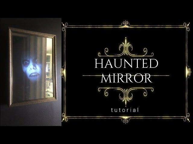 How To Make A Light Up Haunted Mirror