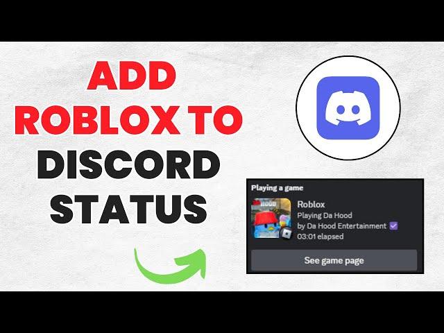 How to Add Roblox to Discord Status | Full Guide 2024