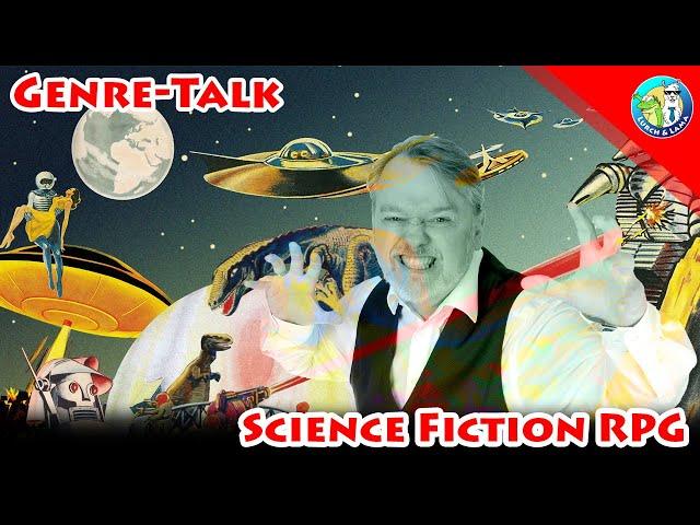 Rollenspieltalk: Was ist eigentlich Science Fiction