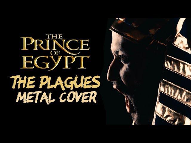 THE PLAGUES (The Prince of Egypt) - NEW METAL VERSION (Cover by Jonathan Young & Caleb Hyles)