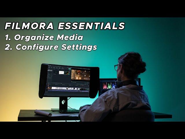 Organize Media & Configure Filmora
