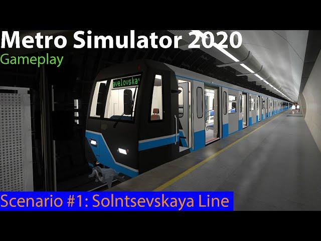 Metro Simulator 2020 Gameplay | Scenario #1: Solntsevskaya Line (Moscow Russia)