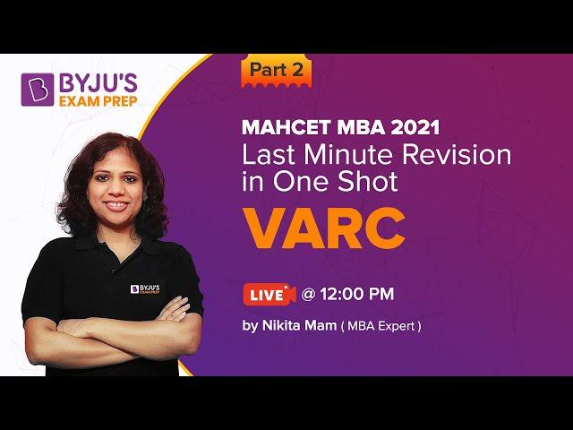 Last Minute Revision in One Shot VARC | MAHCET MBA 2021 | Nikita Gupta | Part-2 | BYJU'S Exam Prep