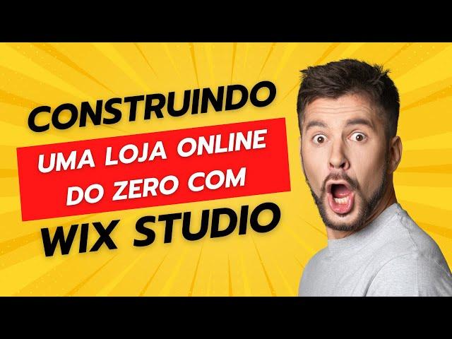 Como construir uma loja do zero com o WIX studio em 2024