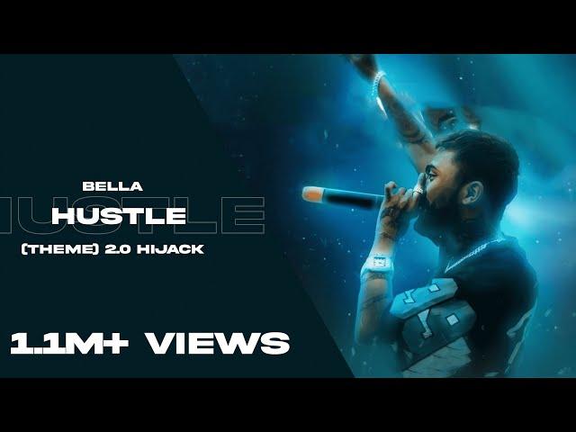 M-Zee Bella - Hustle (Theme) 2.0 HIJACK