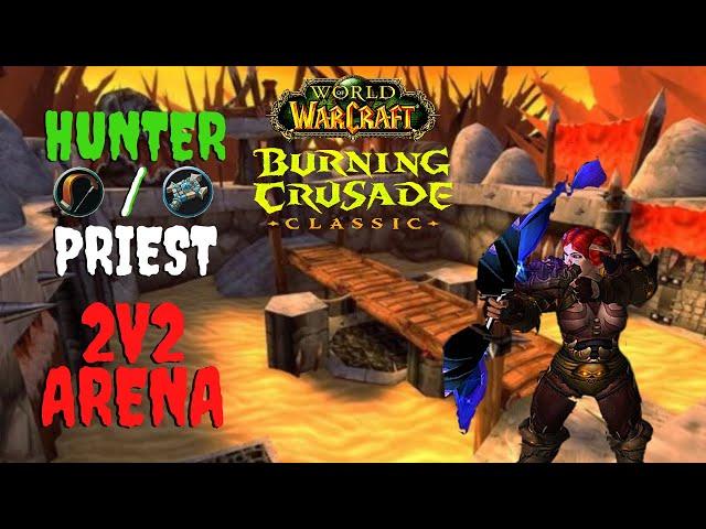 WoW TBC Hunter PvP - 2v2 Arena Hunter/Priest  [2.4.3]