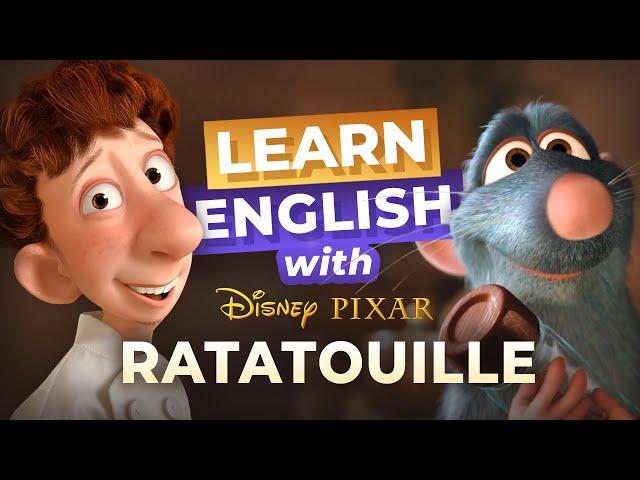 Learn English with RATATOUILLE — Remy Meets Linguini