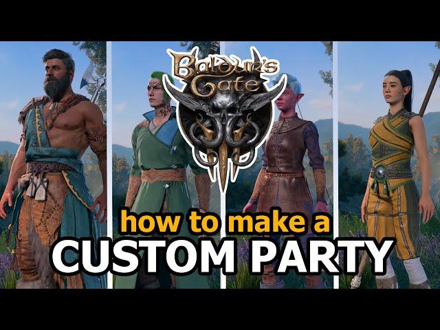 BG3: How to make a FULL Custom Party