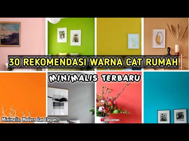 30 WARNA CAT RUMAH MINIMALIS TERBARU | LINK PEMBELIAN PRODUK ADA DI DESKRIPSI