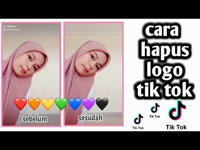 CARA MENGHILANGKAN WATERMARK TIK TOK MUDAH DAN SIMPLE