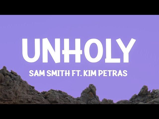 Sam Smith - Unholy (Lyrics) ft. Kim Petras