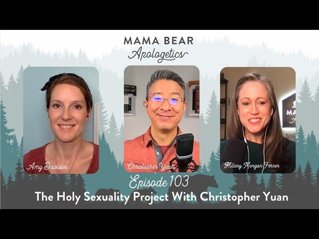 103. The Holy Sexuality Project with Christopher Yuan