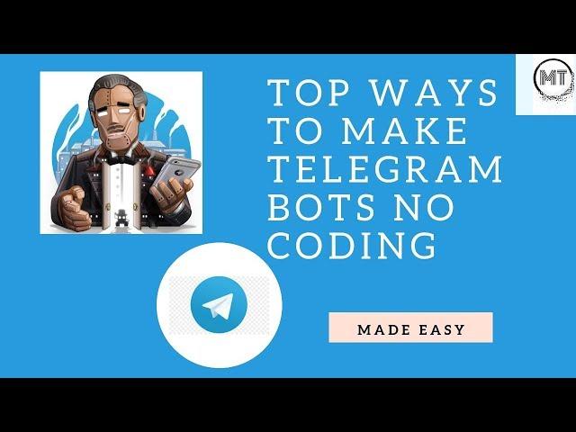 Ways To Make Telegram Bots