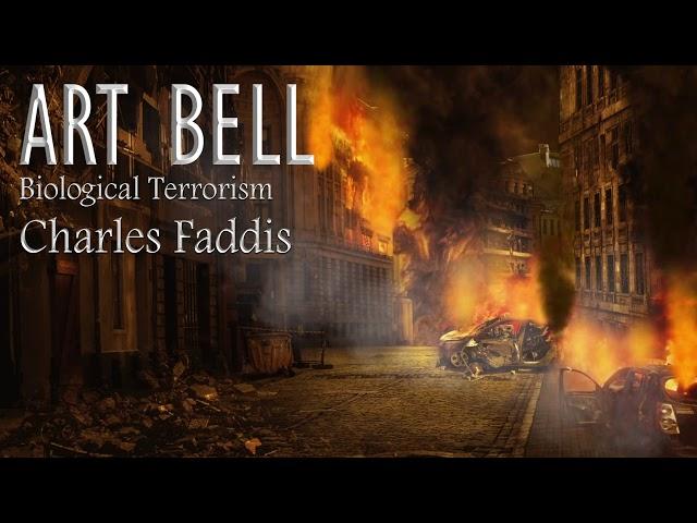 Dark Matter with Art Bell - Charles Faddis - Ex CIA - Biological Terrorism in the US