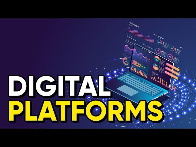 Digital Platforms