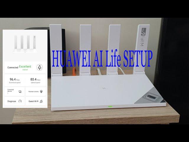 HUAWEI WiFi AX3 AI Life App SETUP