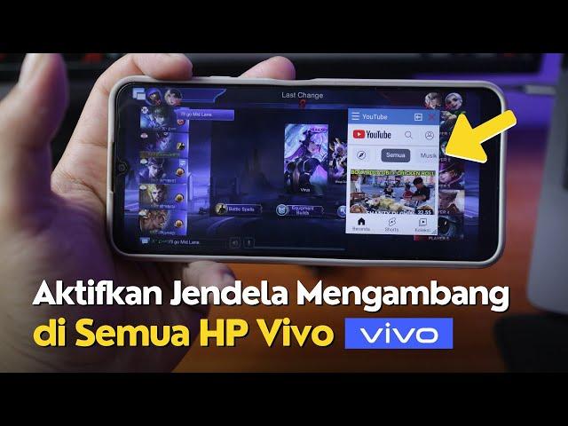 Cara Aktifkan Jendela Mengambang di Semua HP Vivo