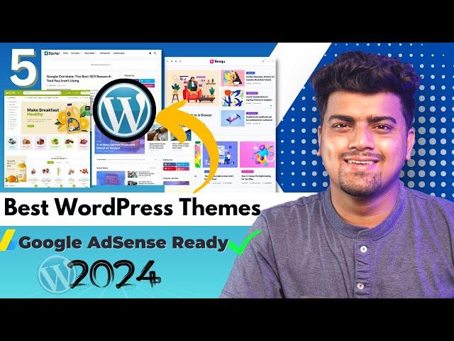 BEST WordPress Themes 2024 | Top 5 | AdSense Ready Templates | FREE & Premium WordPress Themes