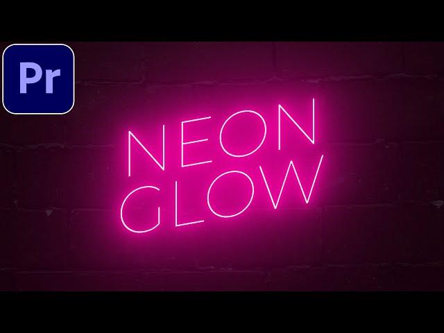 Neon Effect Tutorial in Premiere Pro | Neon Glow Effect | No Plugins