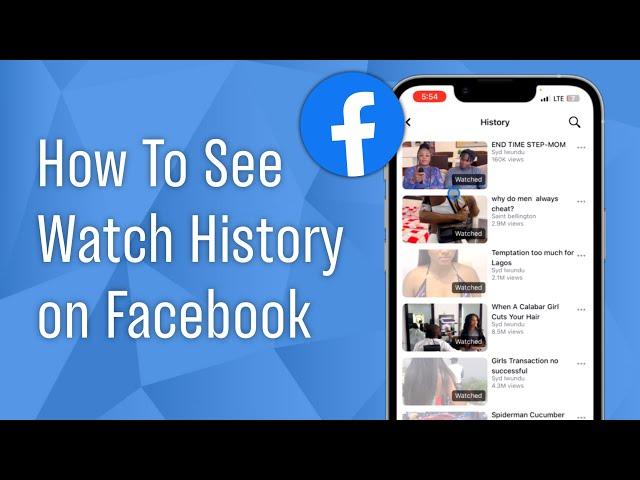 How to See Facebook Watch History