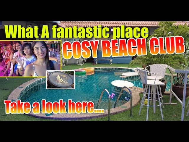 Step inside Cosy Beach club here in Pattaya, you will like what you see!