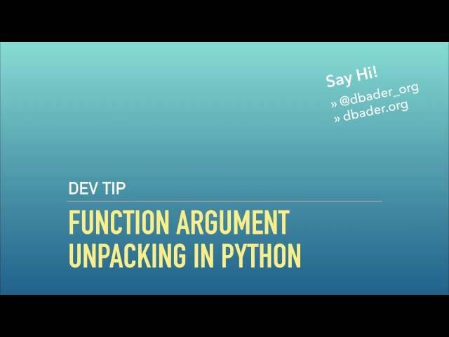 Function Argument Unpacking in Python