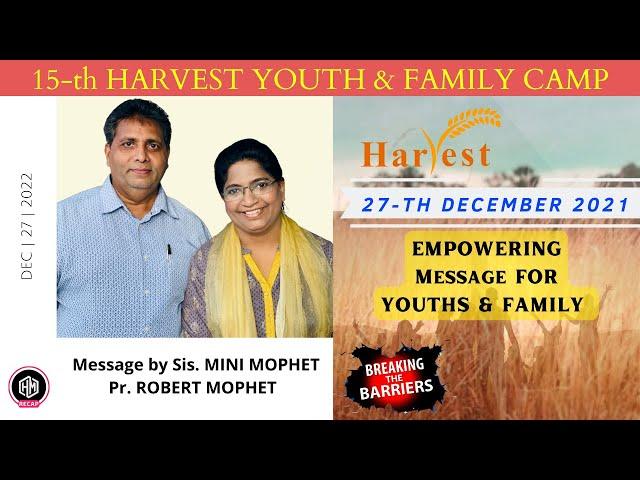 Message by Sis. MINI MOPHET | 15th Harvest Youth & Family Camp 2021 | hyfc | BREAKING THE BARRIERS