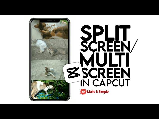 How to Split Screen in CapCut Horizontally or Vertically in Easy Steps!