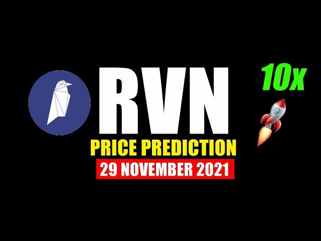 Ravencoin price prediction and RVN price prediction 29 November 2021