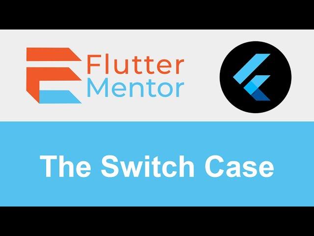 Dart - Flutter Example of the Switch Case