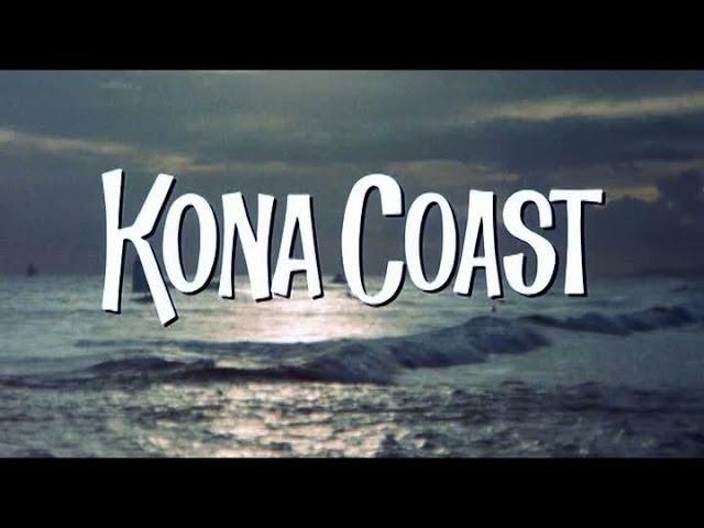 Kona Coast - Available Now on DVD