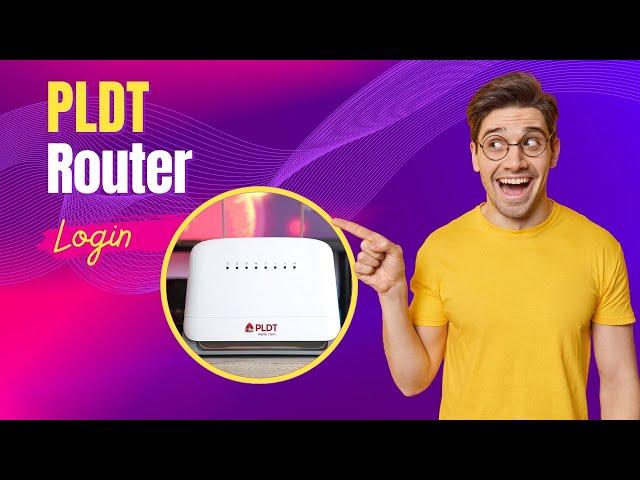 PLDT Router Login | PLDT router admin login | PLDT Home router login