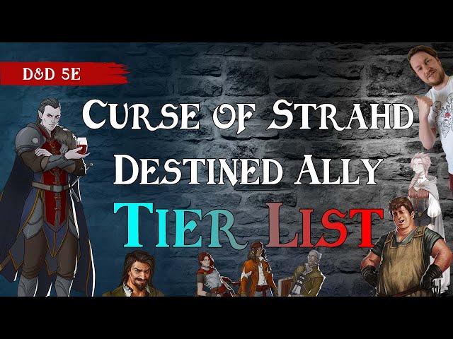 Ranking Destined Allies  Curse of Strahd (DM Perspective) D&D 5e