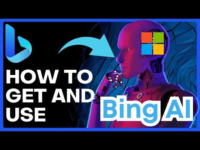 How to Get and Use the New Bing Ai  - Use ChatGPT 4