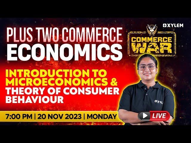 Plus Two Economics - Introduction To Microeconomics & Theory Of Consumer Behaviour | Xylem+2Commerce