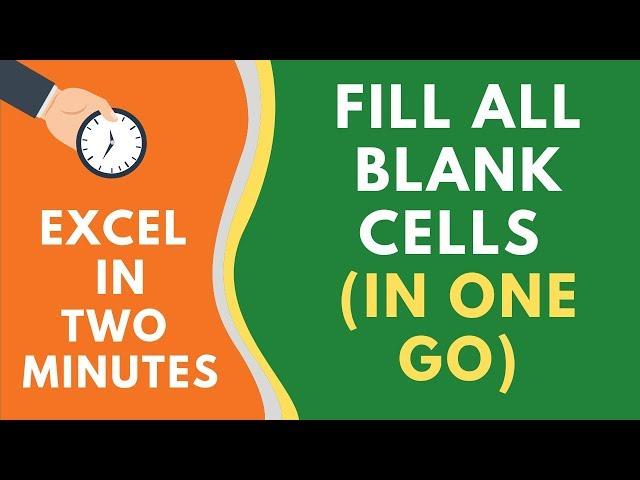 How to FILL BLANK CELLS in Excel (with 0 or Text or Formula)