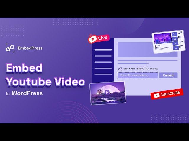 [EmbedPress Tutorial] How to Embed YouTube Videos in WordPress?