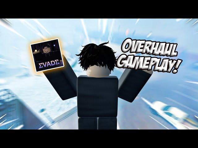 Evade Overhaul Gameplay!