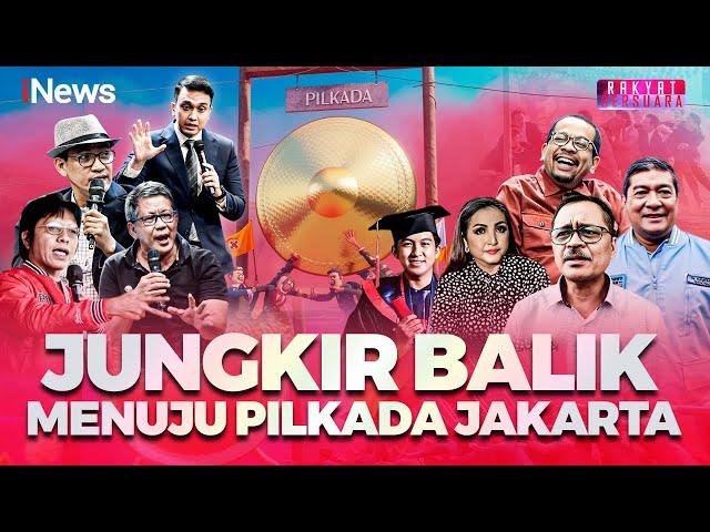 [LIVE NOW] Jungkir Balik, Menuju Pilkada Jakarta | Rakyat Bersuara 27 Agustus 2024