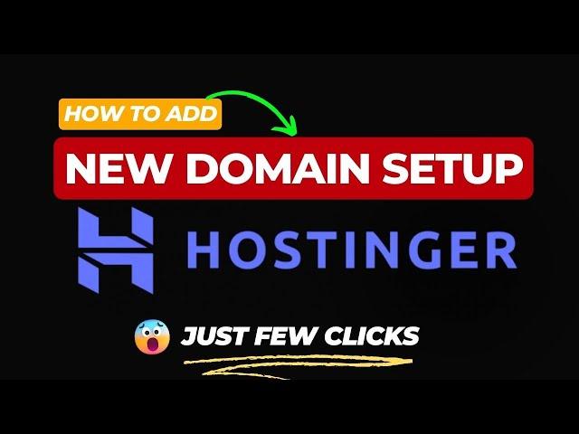 How To Add A New Domain In Hostinger 2024 | Hostinger New Domain Setup