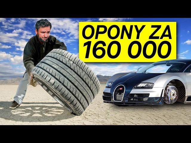 Dlaczego opony do Bugatti Veyron KOSZTUJĄ 160 TYSIĘCY ZŁ?