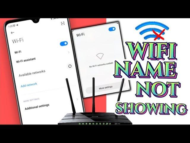 How To FIx Wi-Fi Name Not Showing Issue on Android | Not Detecting WiFi Network Name